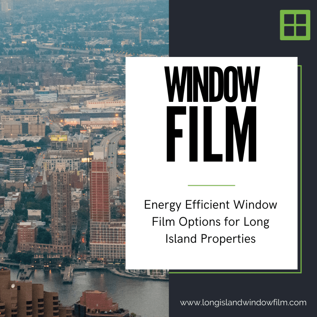 energy efficient window film
