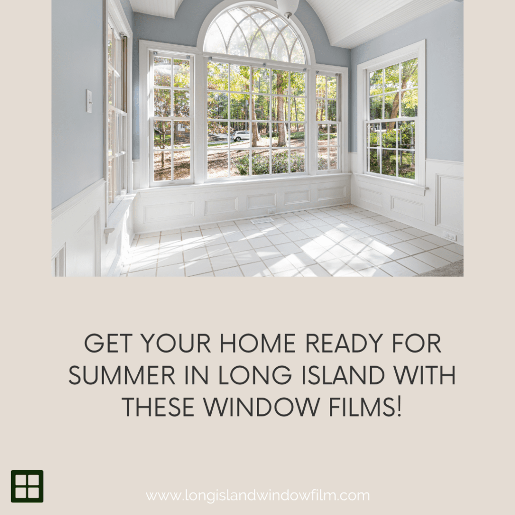 window film summer long island